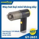 Máy hút bụi mini không dây GOODYEAR GY-2651 9V - 40W - 3.6Kps- 1800mAh cổng sạc USB